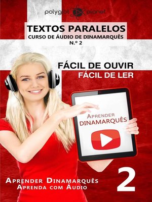 cover image of Aprender Dinamarquês--Textos Paralelos | Fácil de ouvir | Fácil de ler--CURSO DE ÁUDIO DE DINAMARQUÊS N.º 2